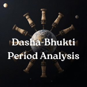 Dasha-Bhukti Period Analysis